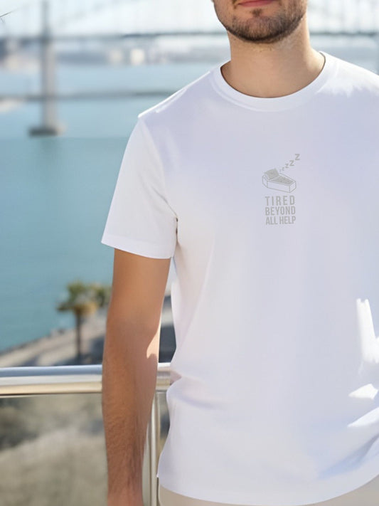 Tired Beyond All Help T-shirt